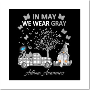 In May We Wear Gray Asthma Awareness Posters and Art